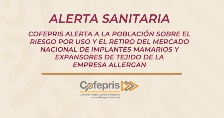 Alerta Cofepris sobre uso y retiro de implantes mamarios Allergan