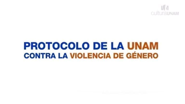 UNAM difunde tutorial sobre protocolo para la atención de casos de violencia de género