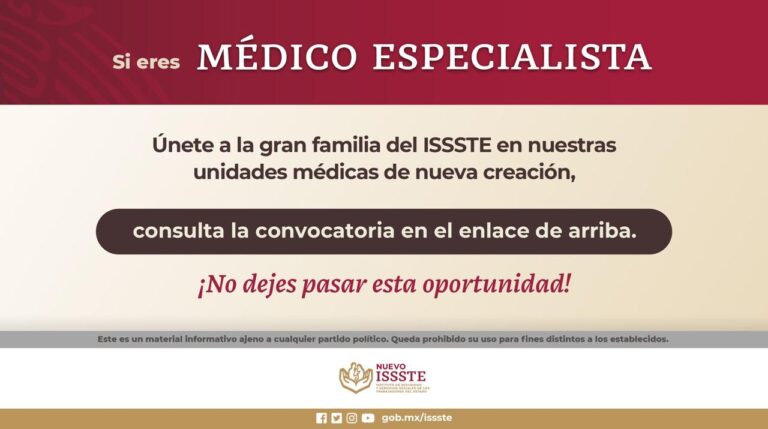 Issste: convocatoria extraordinaria por vacantes de especialidades médicas en nuevos hospitales