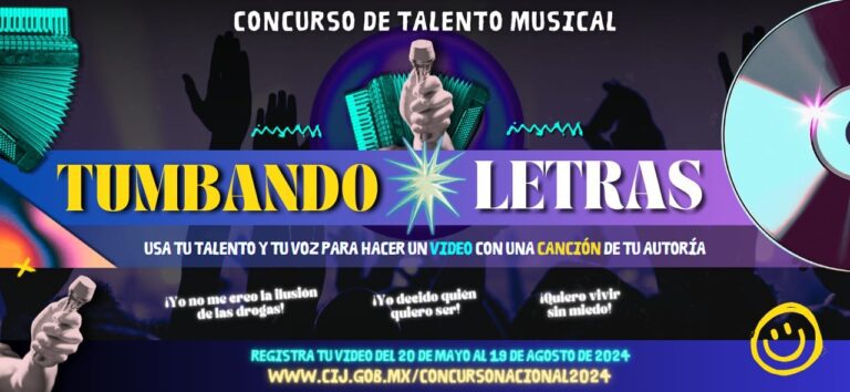 Convocatoria  Concurso Nacional de Prevención de Adicciones Concurso de Talento Musical “Tumbando Letras”