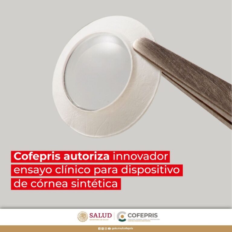 Cofepris autoriza innovador ensayo clínico para dispositivo de córnea sintética