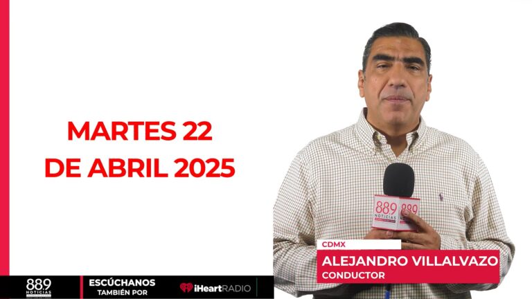 La Mañanera de Panorama Informativo del martes 22 de abril de 2025